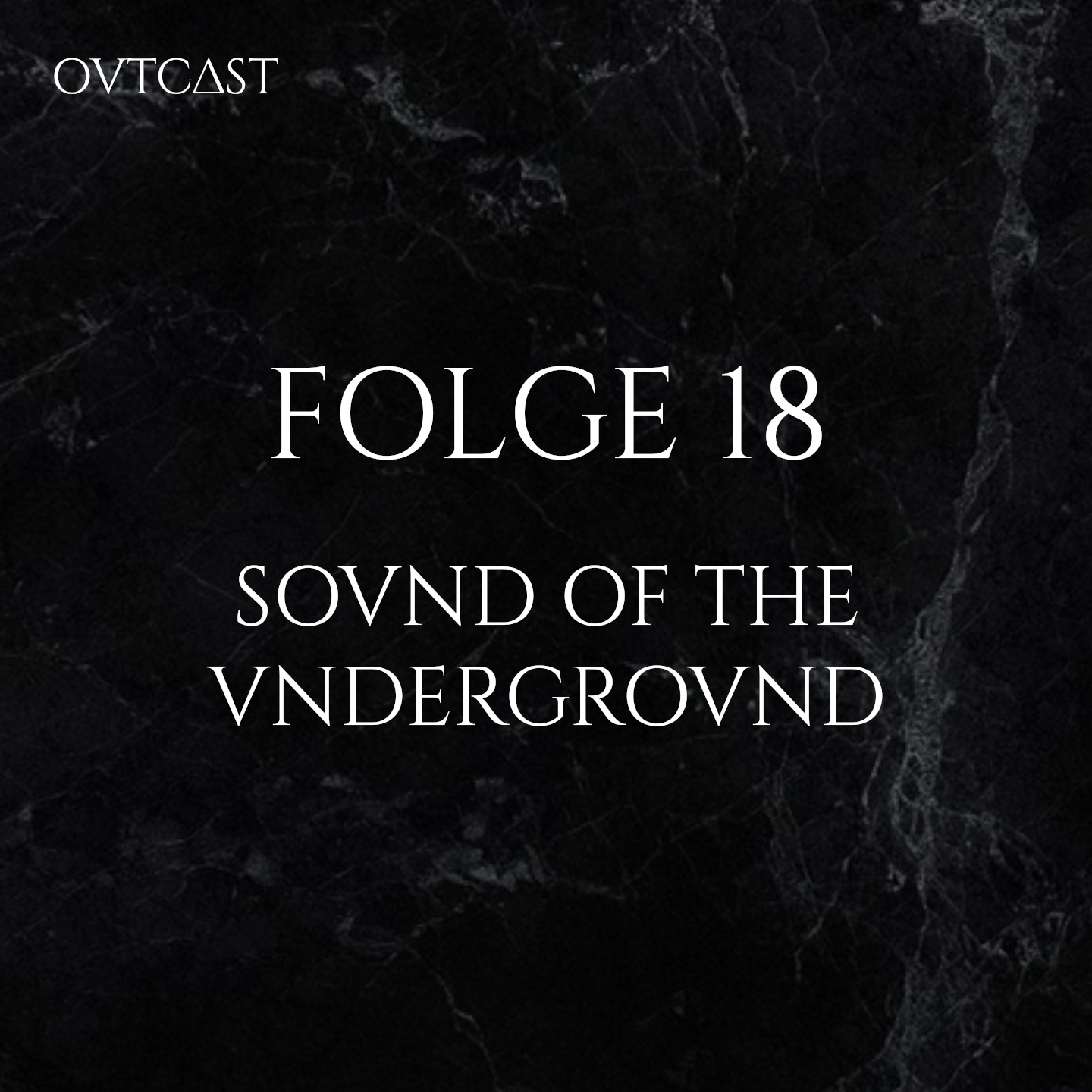 Folge 18 | Sound of the Underground