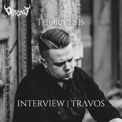 Interview Thormesis | Travos
