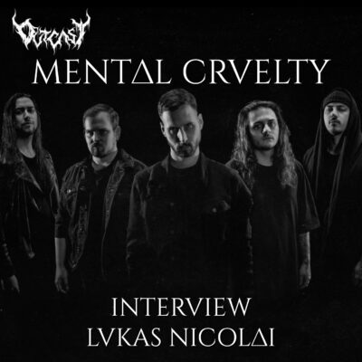 Mental Cruelty | Interview mit Lukas Nicolai