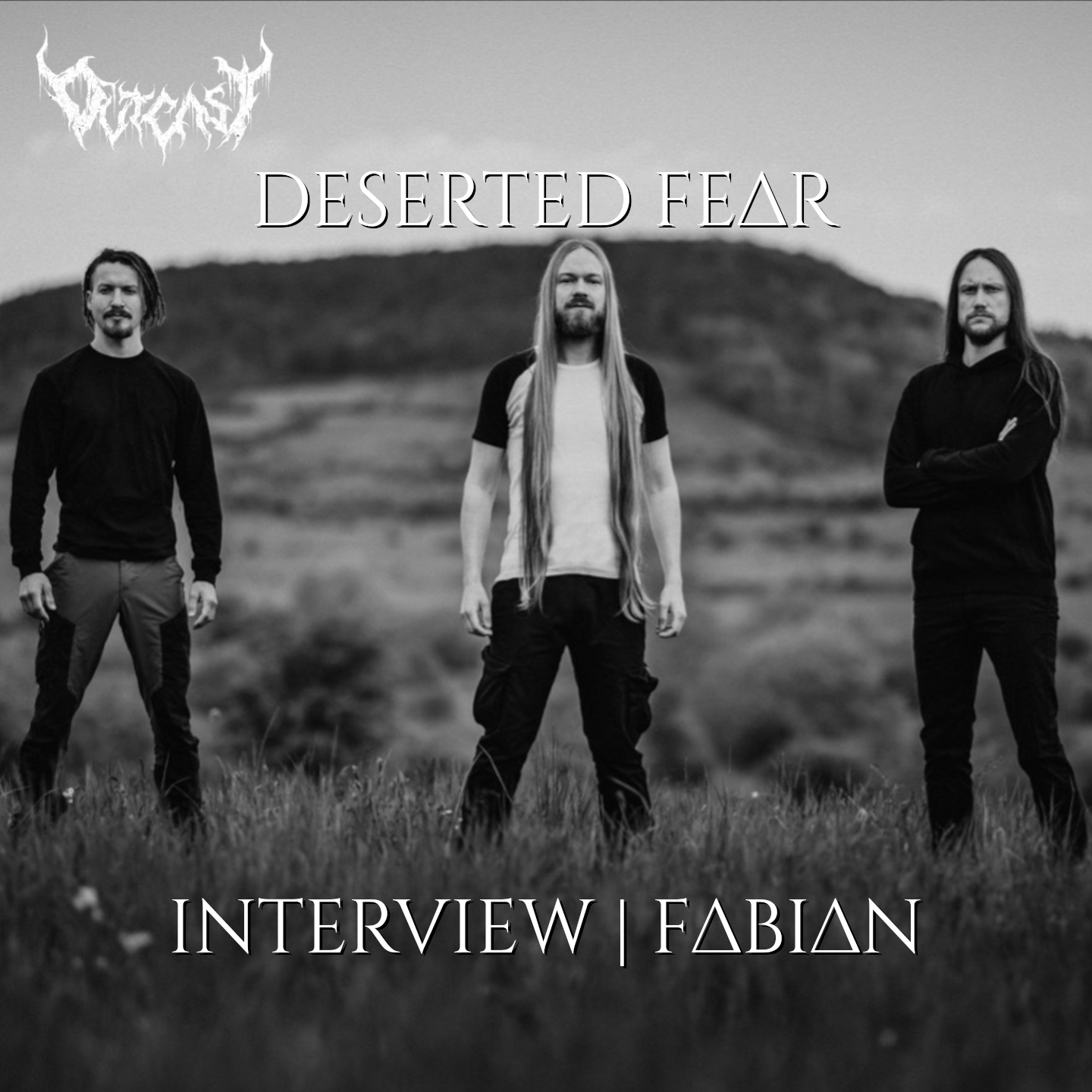 Interview Deserted Fear Fabian OVTCΔST