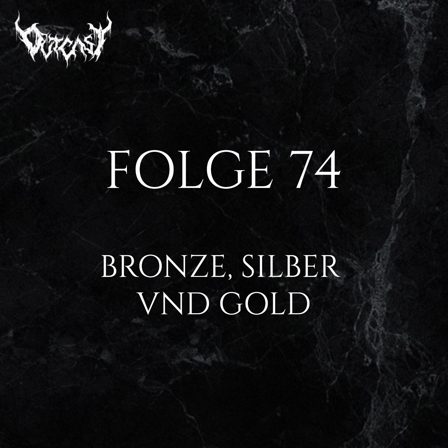Folge 74 Bronze, Silber und Gold OVTCΔST